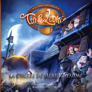Tome 10<br>La Colère de Mère Royaume